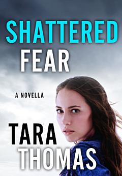 Shattered Fear