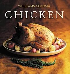 The Williams-Sonoma Collection: Chicken