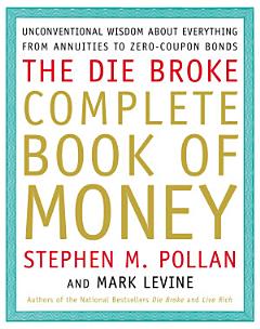 Die Broke Complete Book of Money