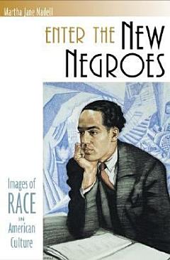 Enter the New Negroes