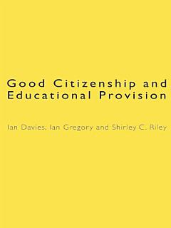 Good Citizenship and Educational Provision