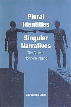 Plural Identities--singular Narratives