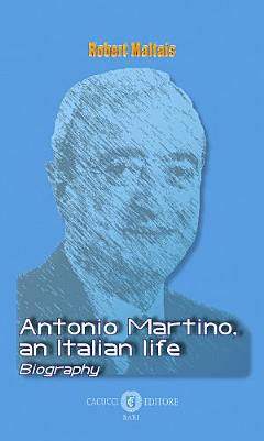 Antonio Martino, an Italian life