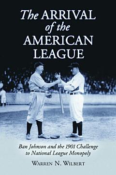 The Arrival of the American League