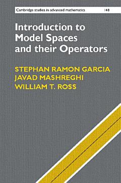 Introduction to Model Spaces and their Operators