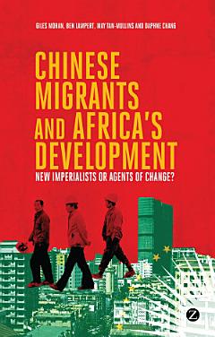 Chinese Migrants and Africa\'s Development