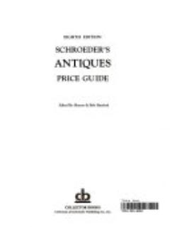 Schroeder\'s Antiques Price Guide