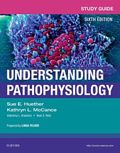 Study Guide for Understanding Pathophysiology - E-Book