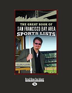 The Great Book of San Francisco Bay Area Sports Lists