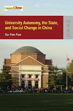 University Autonomy, the State and Social Change in China