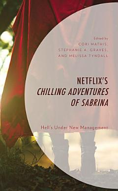 Netflix\'s Chilling Adventures of Sabrina