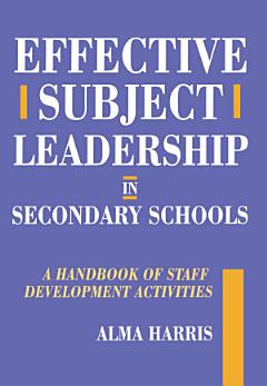 Effective Subject Leadership in Secondary Schools