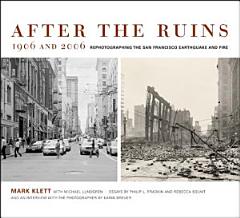 After the Ruins, 1906 and 2006