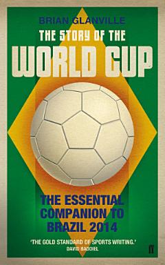 The Story of the World Cup: 2014