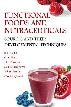 Functional Foods And Nutraceuticals