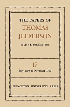 The Papers of Thomas Jefferson, Volume 17