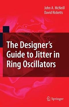 The Designer\'s Guide to Jitter in Ring Oscillators