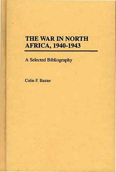 The War in North Africa, 1940-1943