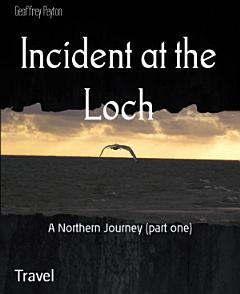 Incident at the Loch