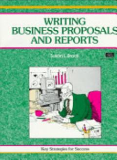 Writing Business Proposals and Reports