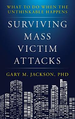 Surviving Mass Victim Attacks