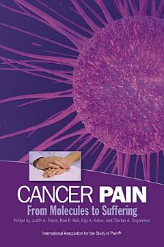 Cancer Pain: From Molecules to Suffering