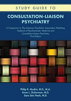 Study Guide to Consultation-Liaison Psychiatry