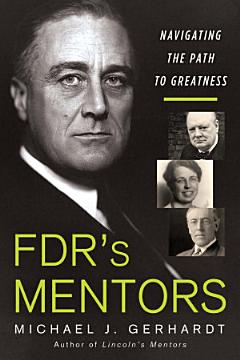 FDR\'s Mentors