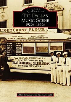 The Dallas Music Scene: 1920s-1960s