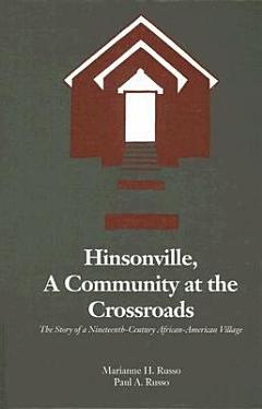 Hinsonville, a Community at the Crossroads