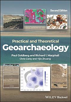 Practical and Theoretical Geoarchaeology