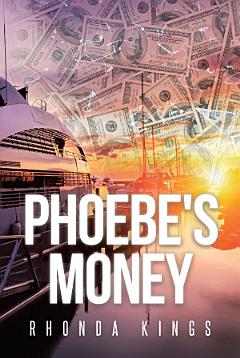 Phoebe\'s Money