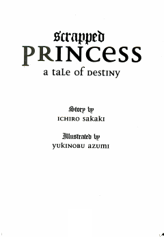 Scrapped Princess Volume 1: A Tale of Destiny