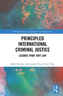 Principled International Criminal Justice