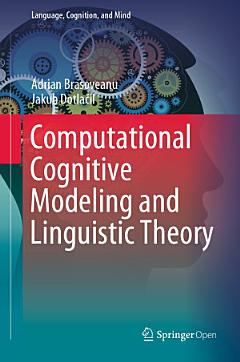 Computational Cognitive Modeling and Linguistic Theory