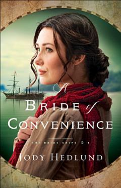 A Bride of Convenience (The Bride Ships Book #3)