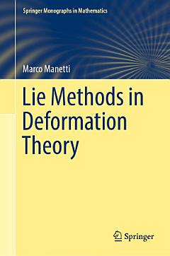 Lie Methods in Deformation Theory