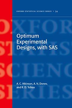 Optimum Experimental Designs, With SAS