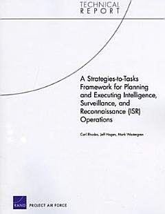 A Strategies-to-tasks Framework for Planning and Executing Intelligence, Surveillance, and Reconnaissance (ISR) Operations