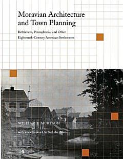 Moravian Architecture and Town Planning