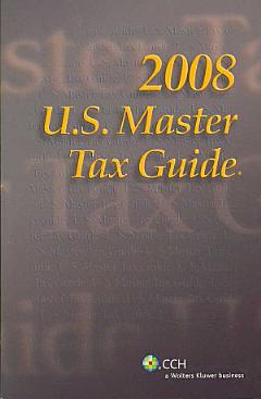 U.S. Master Tax Guide 2008