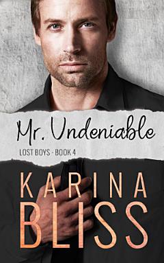 Mr. Undeniable: Lost Boys #4