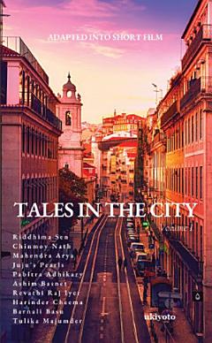 "Tales in the City Volume I "