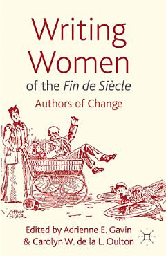 Writing Women of the Fin de Siècle