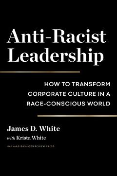 Anti-Racist Leadership