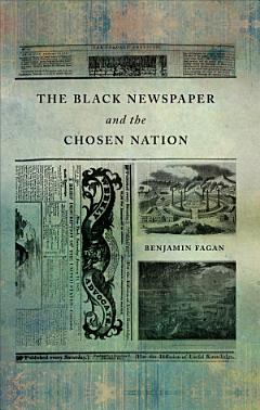 The Black Newspaper and the Chosen Nation