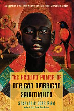 The Healing Power of African-American Spirituality