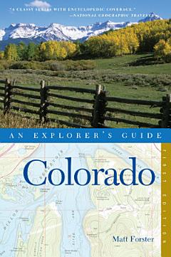 Explorer\'s Guide Colorado