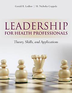 Leadership for Health Professionals