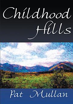 Childhood Hills